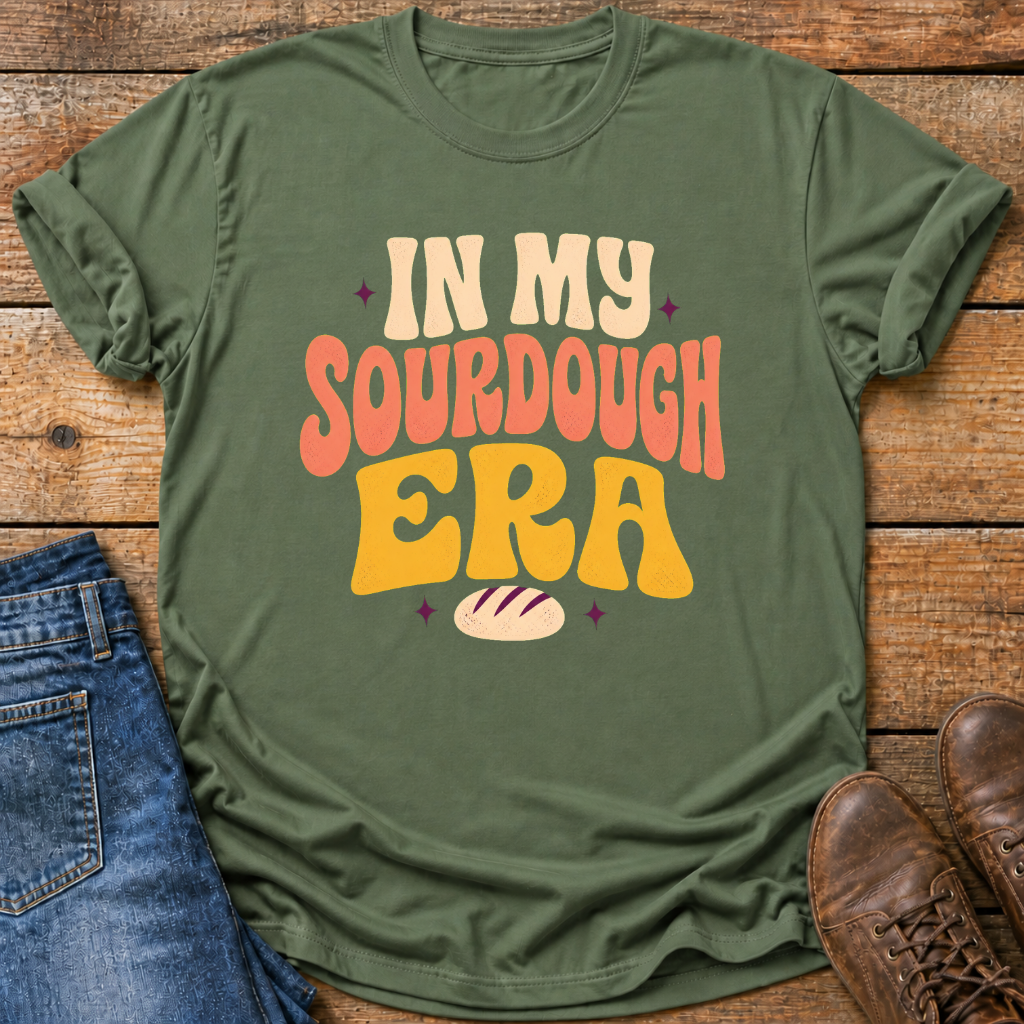 In My Sourdough Era T-Shirt
