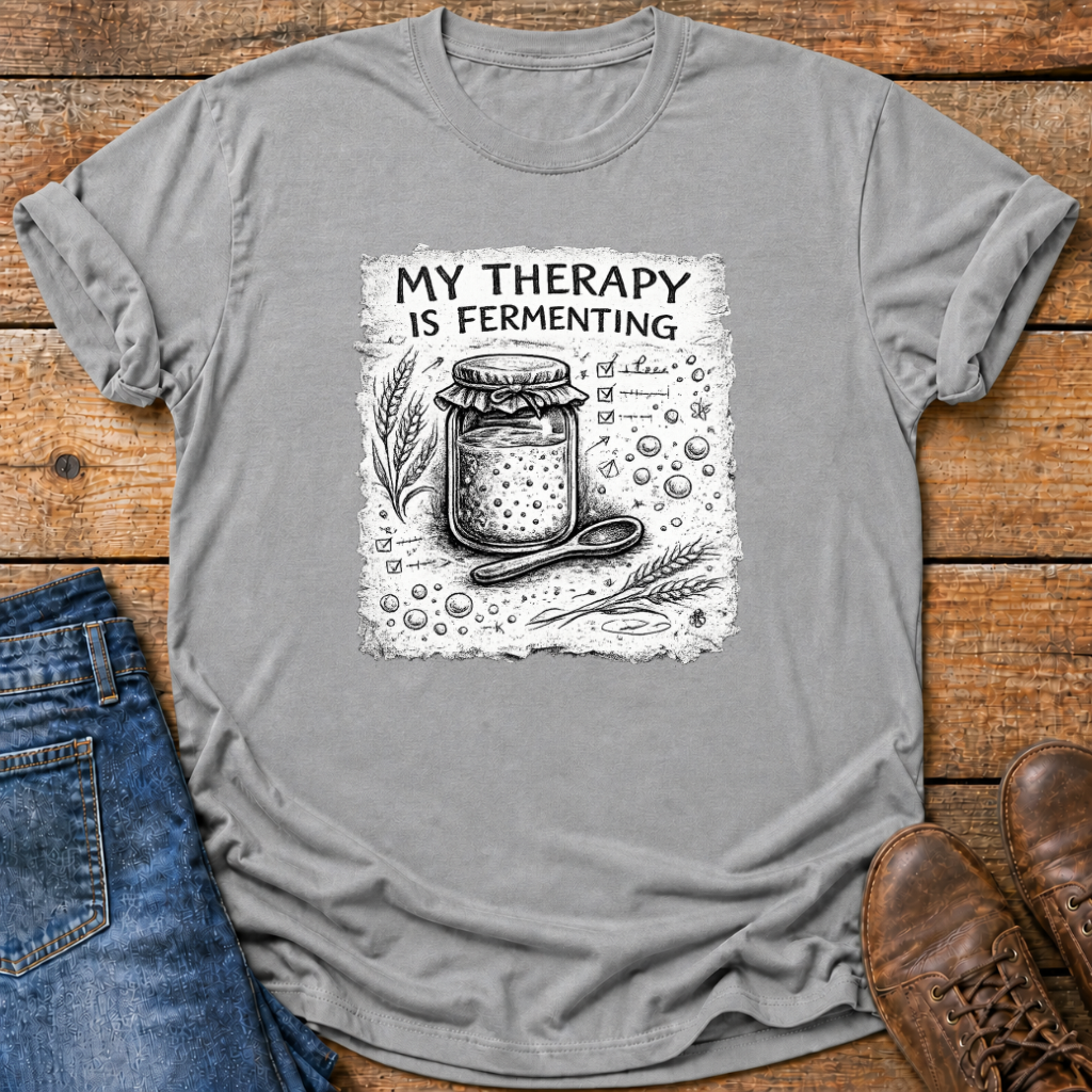 Fermenting Therapy T-Shirt