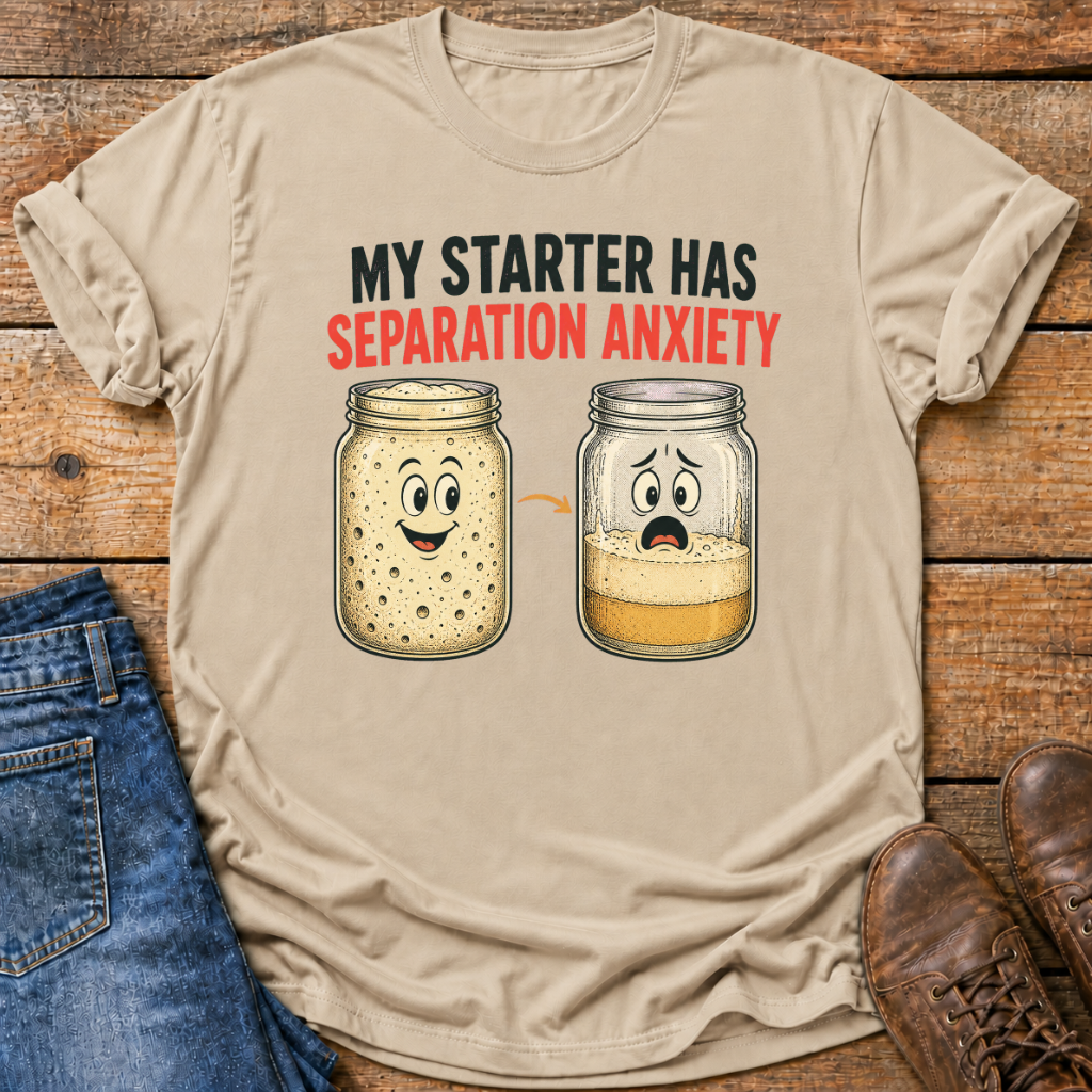 My Starter Has Separation Anxiety T-Shirt