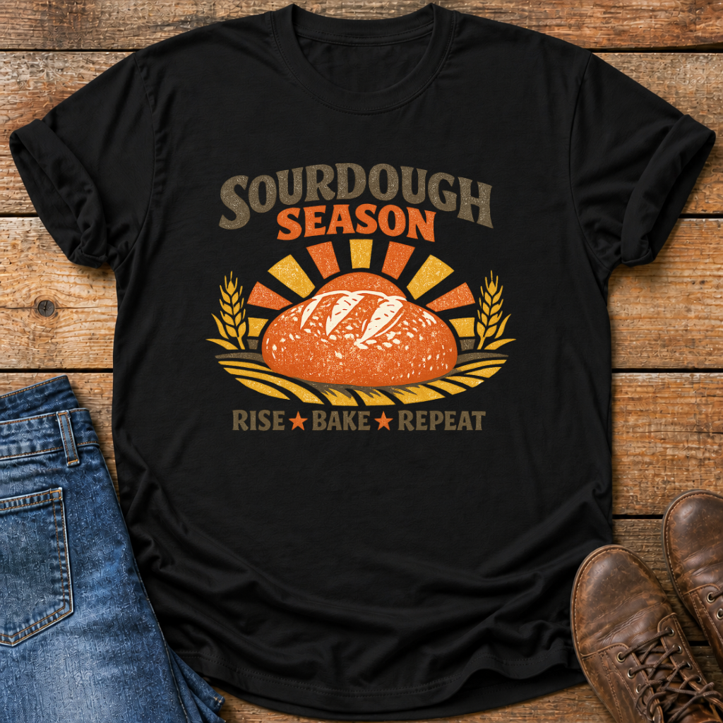 Sourdough Season T-Shirt