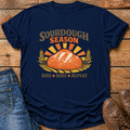Sourdough Season T-Shirt