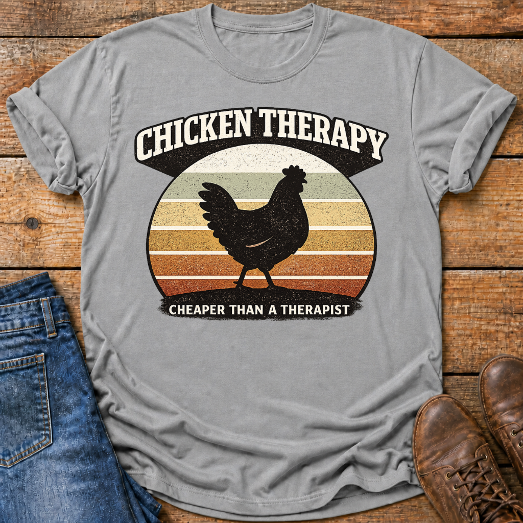 Chicken Therapy T-Shirt