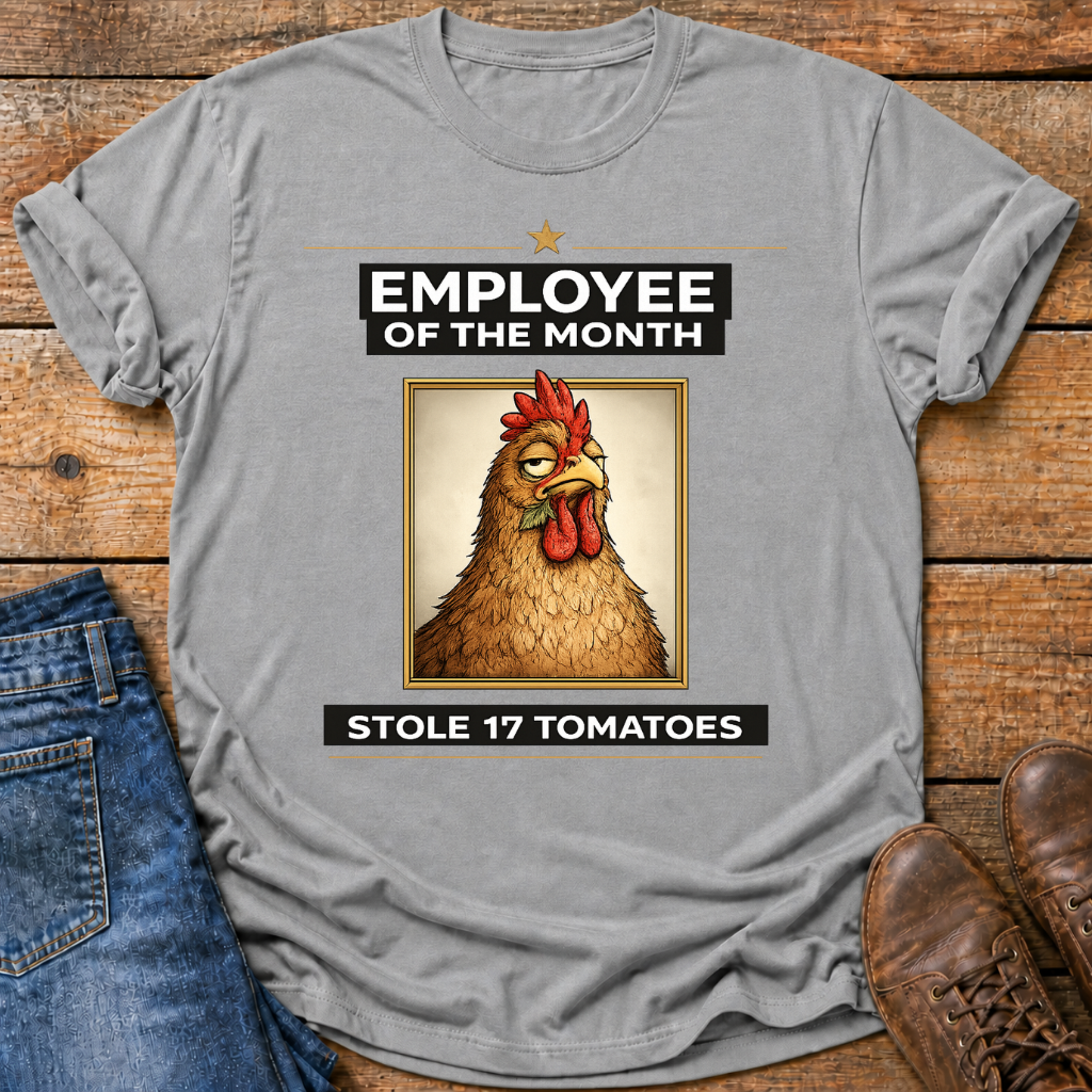 Employee of the Month T-Shirt