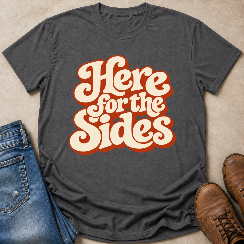 Here For The Sides Retro T-Shirt