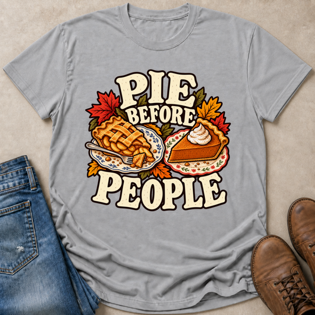Pie Before People T-Shirt