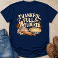 Thankful Full & Floured T-Shirt