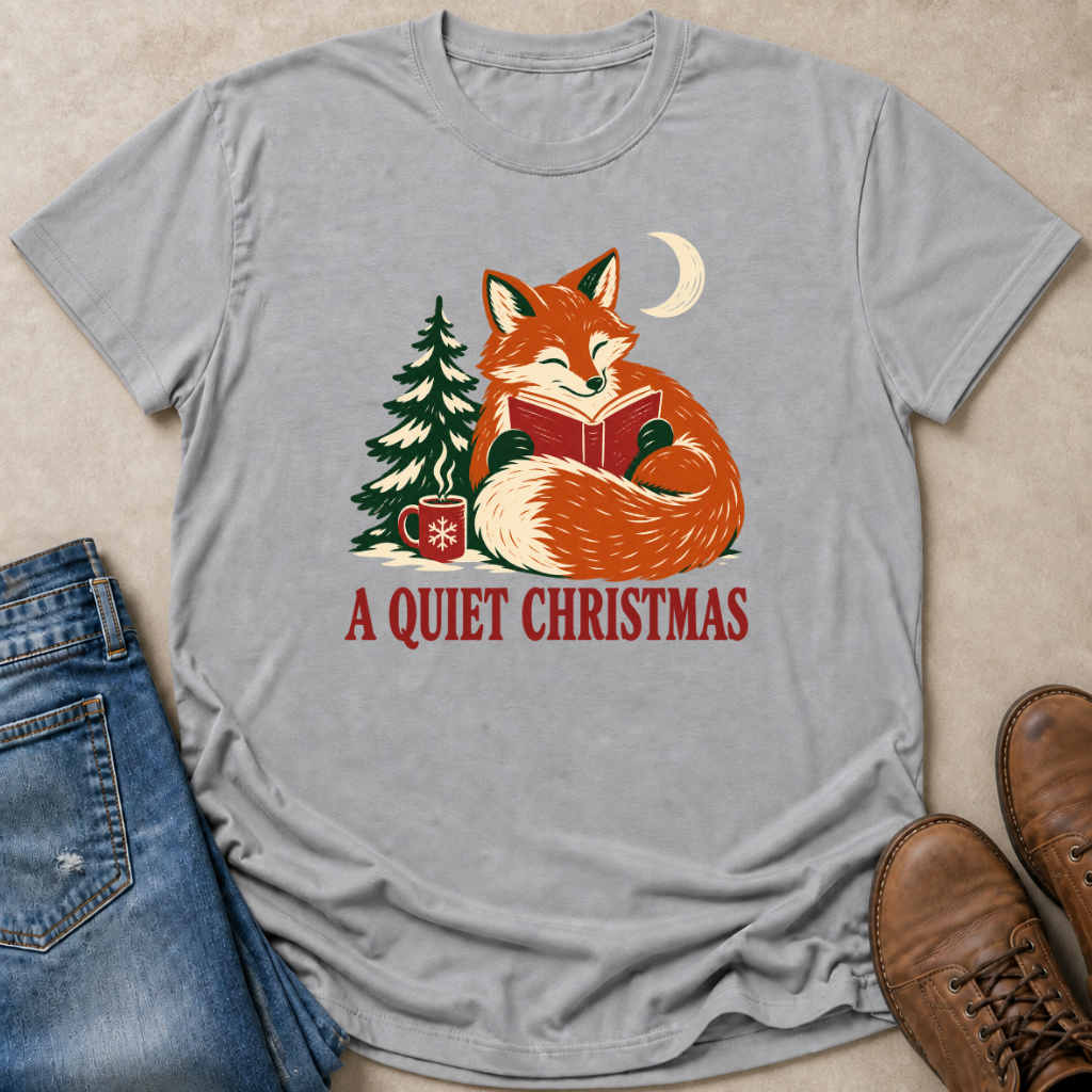 Quiet Christmas T-Shirt